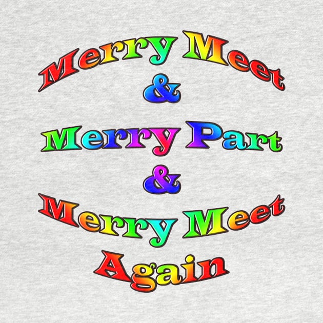 Merry Meet & Merry Part by TeesandTops